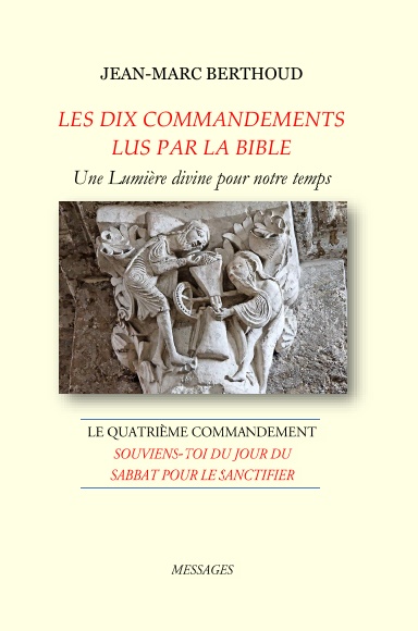 Les dix Commandements lus par la Bible – Quatrième Commandement : Souviens-toi du jour du sabbat pour le sanctifier